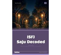 ISFJ Saju Decoded: Where Your MBTI Meets the Eastern Code of Destiny: 12