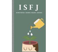 ISFJ: Self Development and Personal Growth Hardback Journal: Myers Briggs Personality Type A5 Lined Hardback Journal with Personality Description