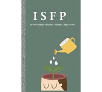 ISFP: MBTI Self Development and Personal Growth Journal