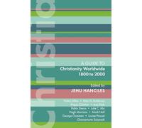 ISG 47: Christianity Worldwide 1800 to 2000 (International Study Guides)