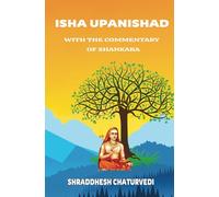 Isha Upanishad - With the Commentary of Shankara
