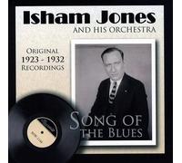 Isham Jones & His Orchestra - Song of the Blues 1923-1932
