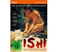 Ishi - Der Letzte seines Stammes - Der komplette Abenteuer-Dreiteiler
