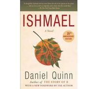 Ishmael: An Adventure of the Mind and Spirit
