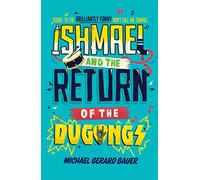 Ishmael and the Return of Dugongs (Don't Call Me Ishmael)