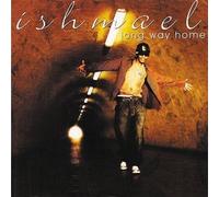 Ishmael - Long Way Home