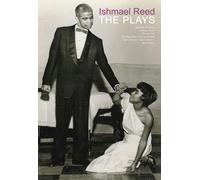 Ishmael Reed - The Plays (American Literature)