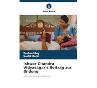 Ishwar Chandra Vidyasagar's Beitrag zur Bildung: über das Leben von Bengalee