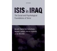 ISIS in Iraq : The Social and Psychological Foundations of Terror