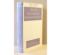 Isis in the Graeco-Roman World (Aspects of Greek and Roman Life)
