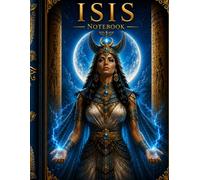 ISIS Notebook: Egyptian Goddess Journal