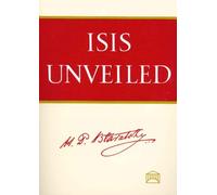 Isis Unveiled: 2-Volume Set