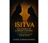 Iśitva: The Science of Supreme Control