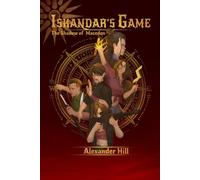 Iskandar's Game: The Shadow of Macedon