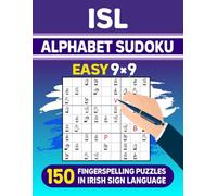 ISL Alphabet Sudoku (Easy) - 150 Fingerspelling Puzzles in Irish Sign Language
