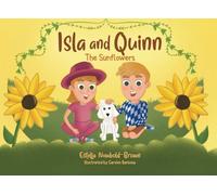 Isla and Quinn - The Sunflowers
