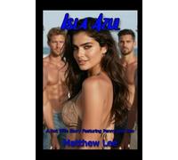 Isla Azul Book Two: A Hot Wife Story Featuring Penny and Dan (The Isla Azul Narratives)