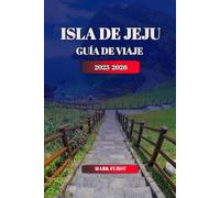 ISLA DE JEJU GUÍA DE VIAJE 2025 2026: El mejor planificador de itinerarios, las principales atracciones, la comida local, las playas, las rutas de senderismo y los consejos de viaje para 2025 2026.
