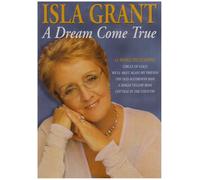 Isla Grant: A Dream Come True [DVD]