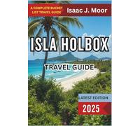 Isla Holbox Travel Guide 2025: Car-Free Beaches, Whale Sharks & Laid-Back Island Life in Mexico