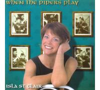 Isla St. Clair - When the Pipers Play