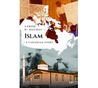 Islam : A Canadian Story