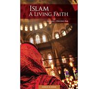 Islam: A Living Faith