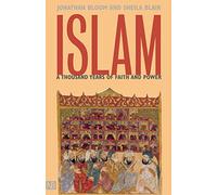 Islam - A Thousand Years of Faith & Power: A Thousand Years of Faith and Power (Nota Bene)
