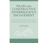 Islam and Constructive Interreligious Engagement
