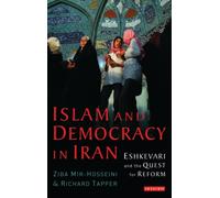 Islam and Democracy in Iran : Eshkevari and the Quest for Reform