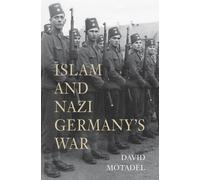 Islam and Nazi Germany's War