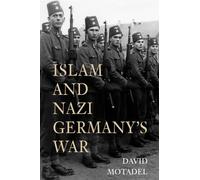 Islam and Nazi Germany's War