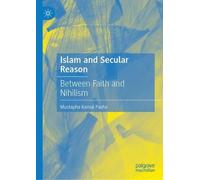 Islam and Secular Reason: Between Faith and Nihilism