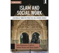 Islam and social work: Culturally Sensitive Practice in a Diverse World (BASW/Policy Press titles)