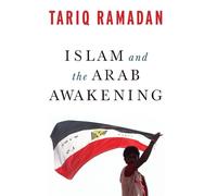 Islam and the Arab Awakening