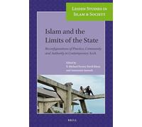 Islam and the Limits of the State: Reconfigurations of Practice, Community and Authority in Contemporary Aceh: 3 (Leiden Studies in Islam and Society)