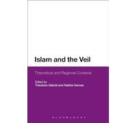 Islam and the Veil: Theoretical and Regional Contexts