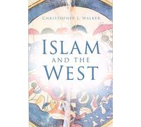 Islam and the West: A Dissonant Harmony of Civilisations