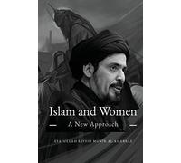Islam and Women: A New Approach