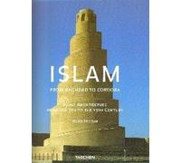 Islam: Early Architecture from Baghdad to Cordoba
