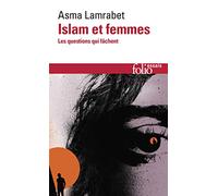 Islam et femmes: Les questions qui fâchent (Folio essais)