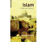 Islam: Faith and History