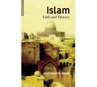 Islam : Faith and History