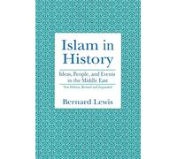 Islam in History: Ideas, Men and Events in the Middle East