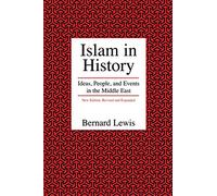 Islam in History: Ideas, People, and Events in the Middle East