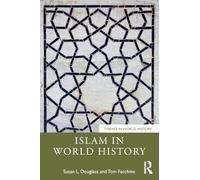Islam in World History (Themes in World History)