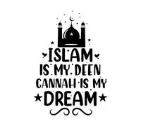 Islam is My Deen gannah is My Dream Muslim Religion Quotes Lettering Vinyl Wall Decals 50.4x72.8cm It Won't Fall Off Black