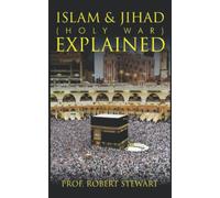 Islam & Jihad (Holy War) Explained