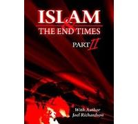 Islam & The End Times, Part II
