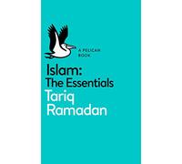 Islam: The Essentials (Pelican Books)